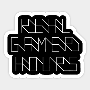 Real  Gamer Hours Sticker